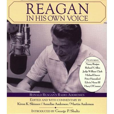Reagan in His Own Voice - Kiron K. Skinner,Annelise Anderson,Martin Anderson, CD, 9780743509855