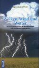 Burroughs, William J. - Wolken, Wind und Wetter: Naturerlebnisführer. Mit Klimaphänomenen, Wolkensteckbriefen und Wetterlexikon - Preis vom 11.10.2026 15:43:13 h