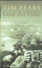 Tim Pears - Land der Fülle - Preis vom 30.09.2026 09:01:18 h