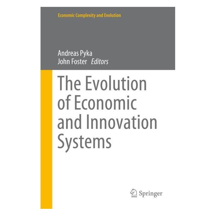 Springer The Evolution of Economic and Innovation Systems (Englisch, Hardcover, Andreas Pyka, John Foster) (9783319132983)