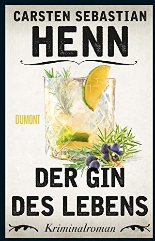Henn, Carsten Sebastian - Der Gin des Lebens: Kriminalroman - Preis vom 15.10.2026 23:06:25 h
