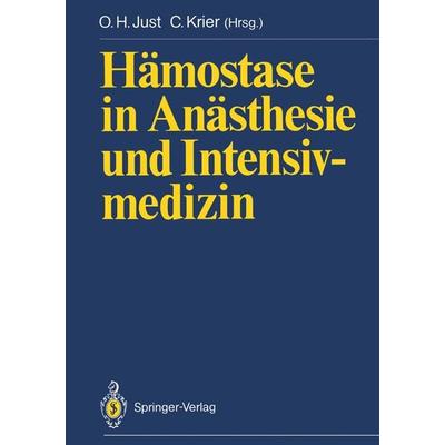 Hämostase in Anästhesie und Intensivmedizin, Taschenbuch von , Springer Berlin, 978-3-540-50297-5