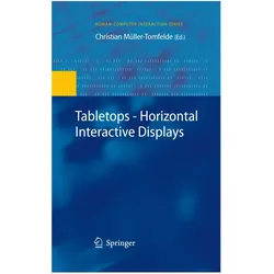 Tabletops - Horizontal Interactive Displays, Fachbücher von Christian Müller-Tomfelde