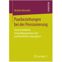 Paarbeziehungen bei der Pensionierung, Fachbücher von Michèle Métrailler