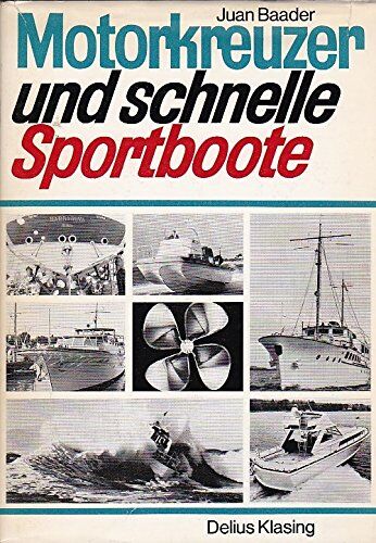 Juan Baader - Motorkreuzer und schnelle Sportboote - Preis vom 09.10.2026 07:28:09 h
