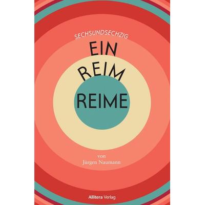 Ein-Reim-Reime, Gebundene Ausgabe von Jürgen Naumann, Buch & media, 978-3-86906-903-6