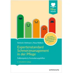 Expertenstandard Schmerzmanagement in der Pflege, Fachbücher von Rosa Rösslein, Stefanie Hellmann