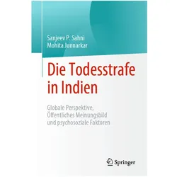 Die Todesstrafe, Fachbücher von Mohita Junnarkar, Sanjeev P. Sahni