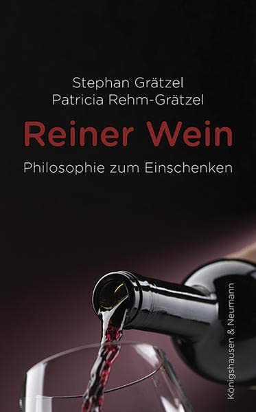 Stephan Grätzel - Reiner Wein: Philosophie zum Einschenken - Preis vom 10.10.2026 11:48:34 h