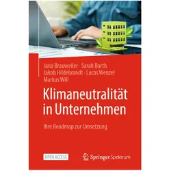 Klimaneutralität in Unternehmen, Fachbücher von Jana Brauweiler, Sarah Barth, Jakob Hildebrandt