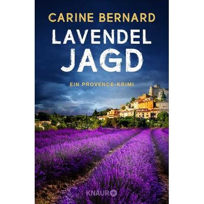 Lavendel-Jagd, Taschenbuch von Carine Bernard, Knaur Taschenbuch, 978-3-426-56645-9