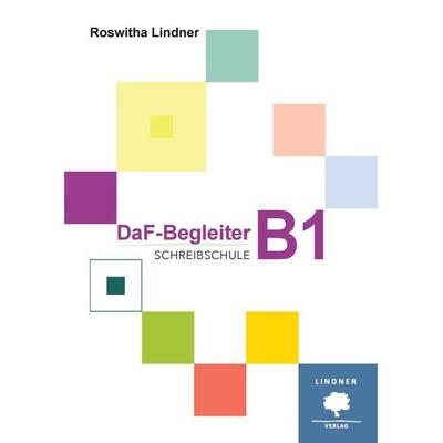 DaF-Begleiter B1, Taschenbuch von Roswitha Lindner, Lindnerverlag, 978-960-96141-7-7