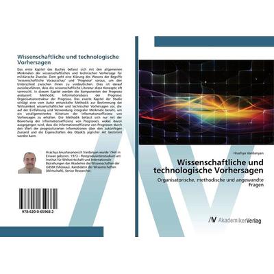 Wissenschaftliche und technologische Vorhersagen, Taschenbuch von Hrachya Vardanyan, AV Akademikerverlag, 978-620-0-65968-2