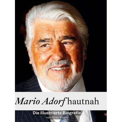 Maria Adorf hautnah, Gebundene Ausgabe von Elias Vogel, 27amigos, 978-3-7591-3587-2