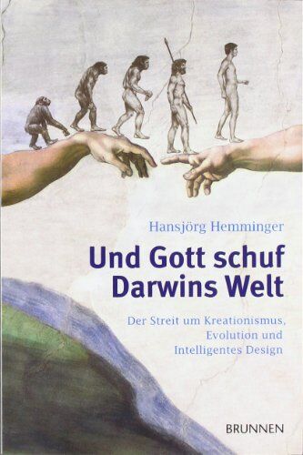 Hansjörg Hemminger - Und Gott schuf Darwins Welt: Schöpfung und Evolution, Kreationismus und intelligentes Design - Preis vom 09.10.2026 07:28:09 h