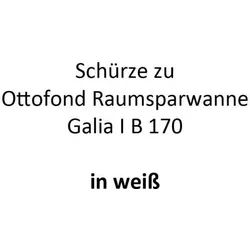 Ottofond Schürze für Raumsparwanne Galia I B 170 weiß - Zubehör