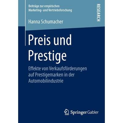 Preis und Prestige, Taschenbuch von Hanna Schumacher, Springer Fachmedien Wiesbaden GmbH, 978-3-658-10701-7