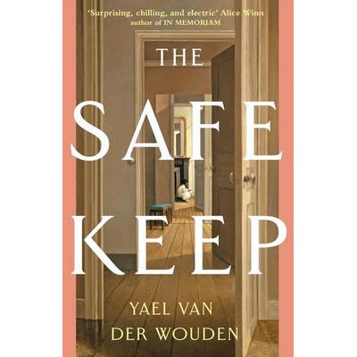 The Safekeep, Gebundene Ausgabe von Yael van der Wouden, Penguin Books UK, 978-0-241-65230-5