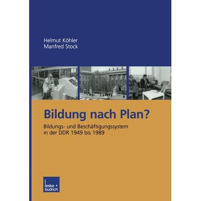 Bildung nach Plan?, Taschenbuch von Helmut Köhler,Manfred Stock, VS Verlag für Sozialwissenschaften, 978-3-8100-4148-7