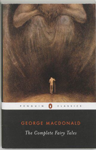 George Macdonald - The Complete Fairy Tales (Penguin Classics) - Preis vom 11.10.2026 15:43:13 h