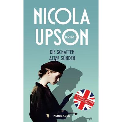 Die Schatten alter Sünden, Taschenbuch von Nicola Upson, Kein & Aber, 978-3-0369-5048-8