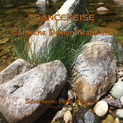 Trancereise - Petra Heinrich, Audio, 9783966339223