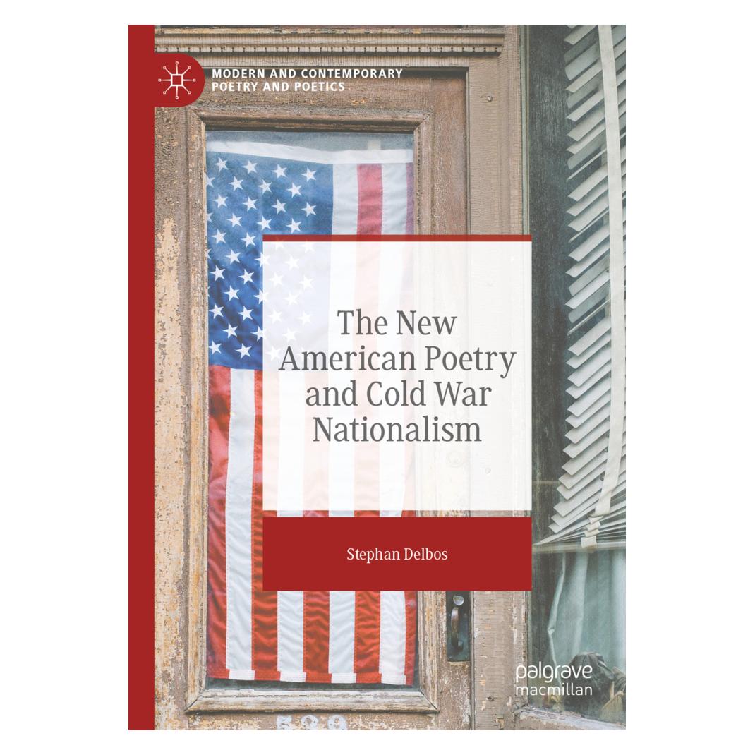 Springer The New American Poetry and Cold War Nationalism (Englisch, Softcover, Stephan Delbos) (56876186)