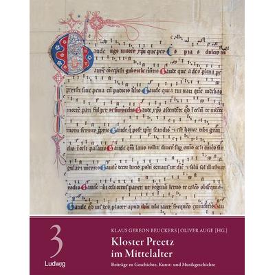 Kloster Preetz im Mittelalter – Beiträge zu Geschichte, Kunst- und Musikgeschichte, Gebundene Ausgabe von , Verlag Ludwig, 978-3-86935-464-4