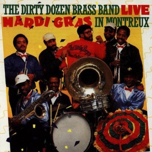 Dirty Dozen Brass Band - Live: Mardi Gras in Montreux - Preis vom 09.10.2026 07:28:09 h