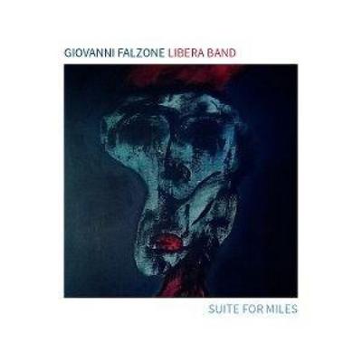 Suite For Miles (Digipak) - Giovanni Falzone Libera Band, CD
