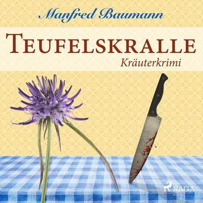 Teufelskralle - Kräuterkrimi (Ungekürzt) - Manfred Baumann, Audio, 9788726002904