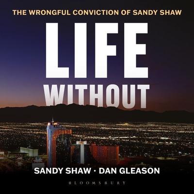 Life Without - Sandy Shaw,Dan Gleason, Audio, 9798216477471