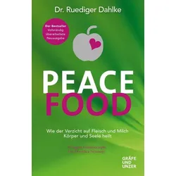 Peace Food (Buch) - Dr. Rüdiger Dahlke - Gräfe und Unzer Verlag