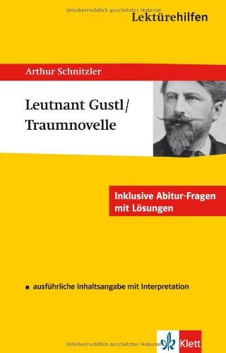 Dieter Hellberg - Lektürehilfen Arthur Schnitzler Leutnant Gustl und Die Traumnovelle. Ausführliche Inhaltsangabe und Interpretation - Preis vom 10.10.2026 11:48:34 h