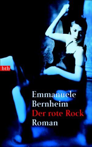 Emmanuèle Bernheim - Der rote Rock. - Preis vom 11.10.2026 03:10:56 h