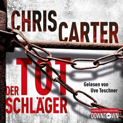Der Totschläger (Ein Hunter-und-Garcia-Thriller 5) - Chris Carter, Audio, 9783844909319
