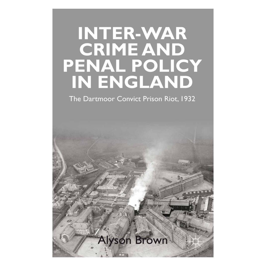 Springer Inter-war Penal Policy and Crime in England (Englisch, Softcover, A. Brown) (55822446)