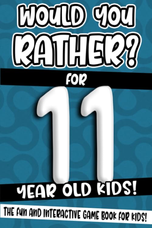 Press, Rather Funny - Would You Rather? For 11 Year Old Kids!: The Fun And Interactive Game Book For Kids! (Would You Rather Game Book, Band 6) - Preis vom 13.10.2026 11:25:28 h
