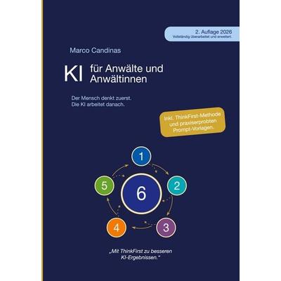 KI für Anwälte und Anwältinnen, Taschenbuch von Marco Candinas, BoD – Books on Demand, 978-3-696-37389-4
