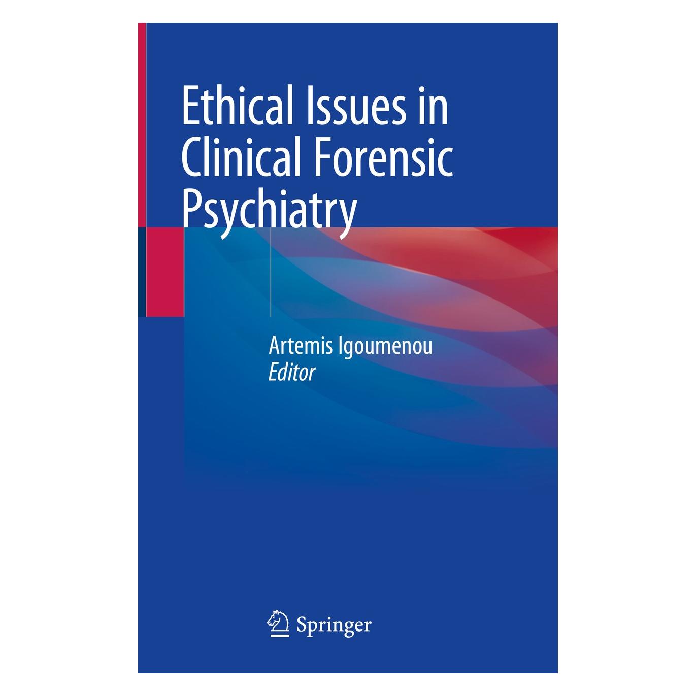 Springer Ethical Issues in Clinical Forensic Psy (Englisch, Hardcover, Artemis Igoumenou) (9783030373009)