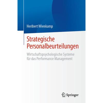 Strategische Personalbeurteilungen, Taschenbuch von Heribert Wienkamp, Springer Berlin, 978-3-662-66219-9