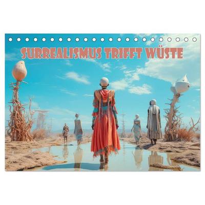 Surrealismus trifft Wüste (Tischkalender 2027 DIN A5 quer), CALVENDO Monatskalender