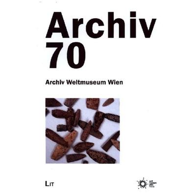 Archiv 70, Taschenbuch von , Lit Verlag, 978-3-643-99716-6