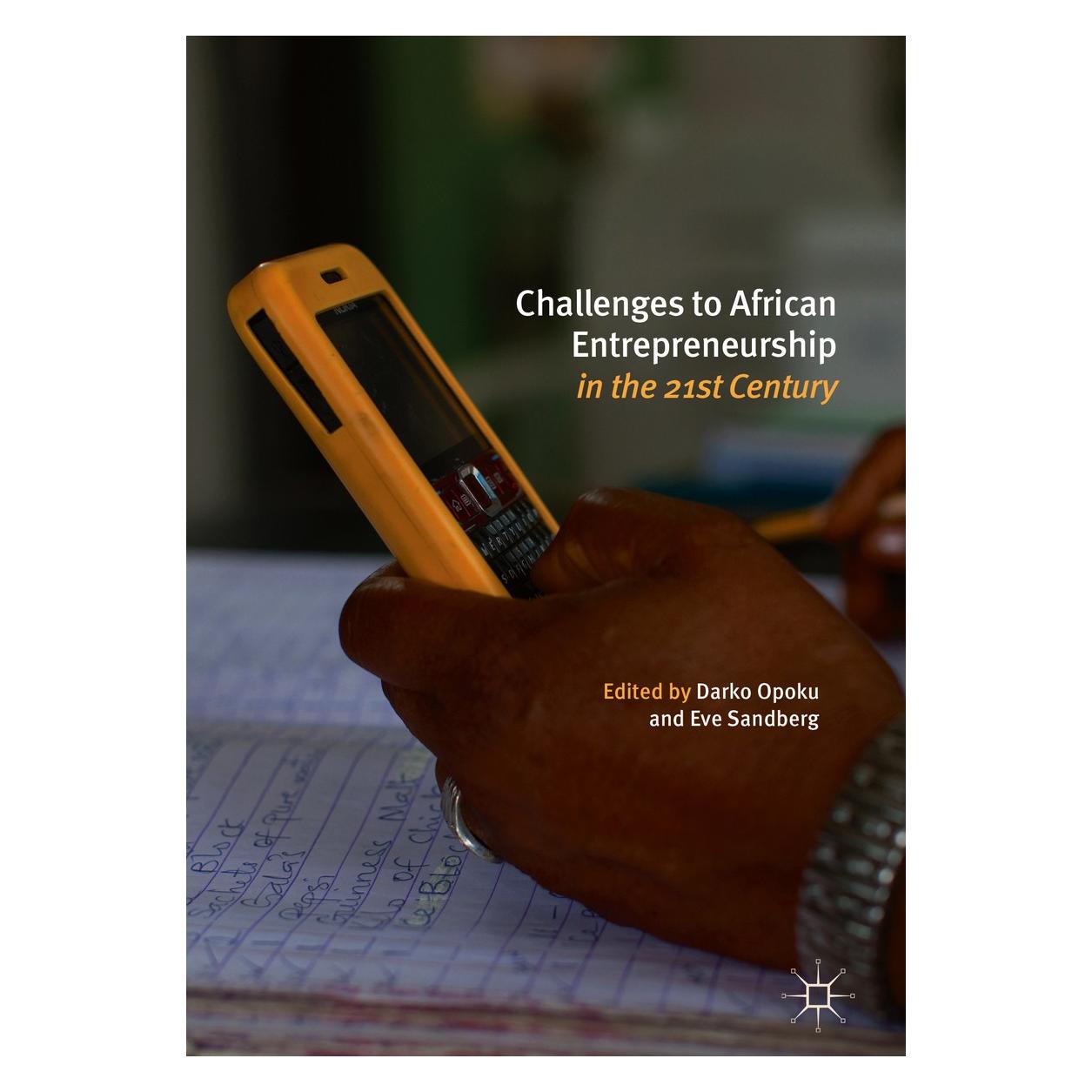 Springer Challenges to African Entrepreneurship (Englisch, Hardcover, Darko Opoku, Eve Sandberg) (9783319609997)