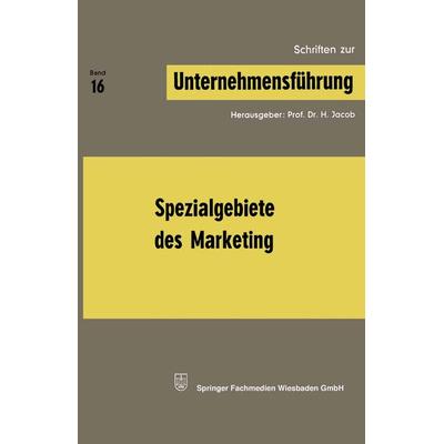 Spezialgebiete des Marketing, Taschenbuch von H. Jacob, Betriebswirtschaftlicher Verlag Gabler, 978-3-409-79161-8