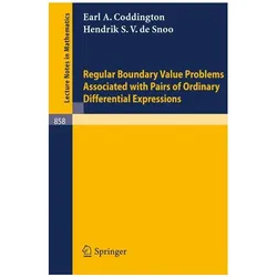 Regular Boundary Value Problems Associated with Pairs of Ordinary Differential Expressions, Fachbücher von E. A. Coddington