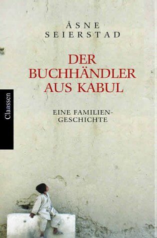 Asne Seierstad - Der Buchhändler aus Kabul: Eine Familiengeschichte - Preis vom 01.10.2026 17:08:56 h