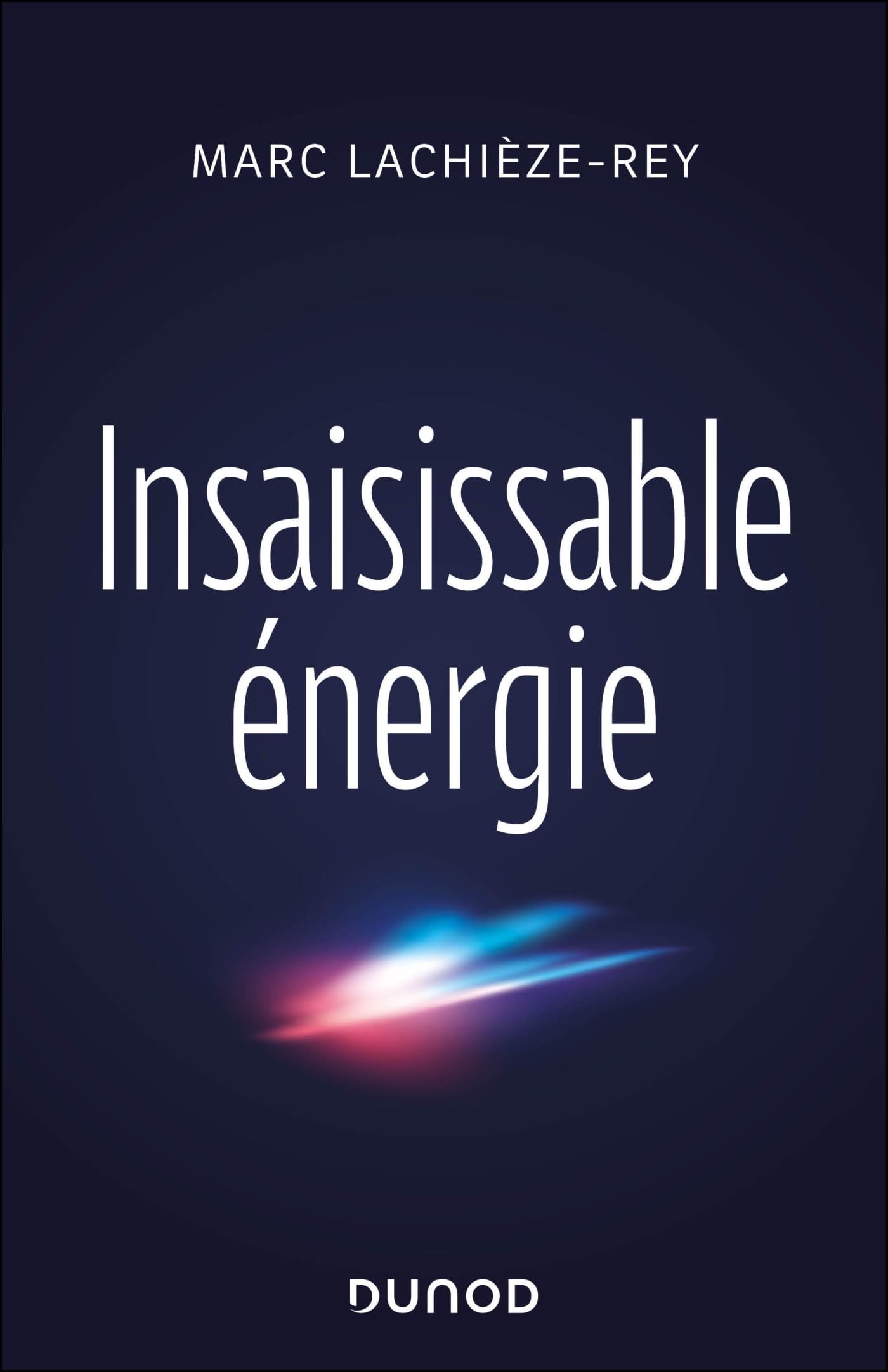Marc Lachièze-Rey - Insaisissable énergie - Preis vom 06.10.2026 07:26:00 h