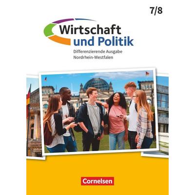 Wirtschaft und Politik - Differenzierende Ausgabe Nordrhein-Westfalen - Ausgabe ab 2021 - 7./8. Schuljahr, Taschenbuch von Almut Falge-Schönfeld,Hasan