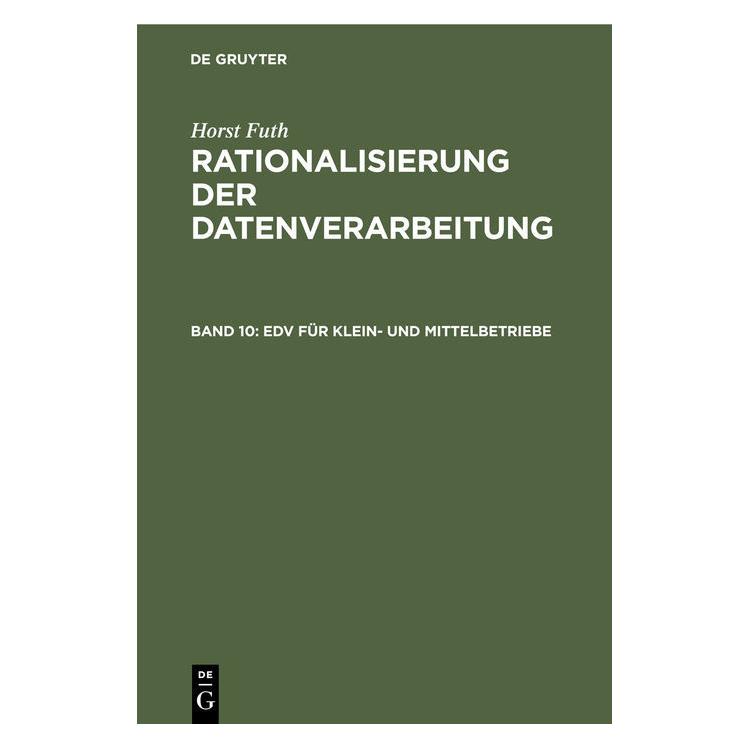 De Gruyter Futh:EDV für Klein- und Mittelbetriebe (Deutsch, Hardcover, Horst Futh) (67826213)